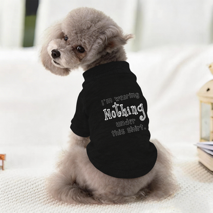 Funny I¡¯m Wearing Nothing Under This Shirt Pet Cardigan Sweater
