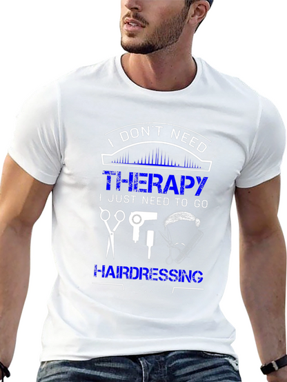 Hairdressing Therapy T-Shirt - Stylish & Humorous