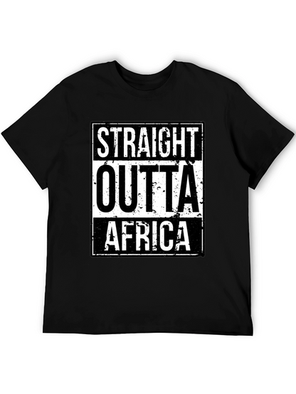 Straight Outta Africa T-Shirt