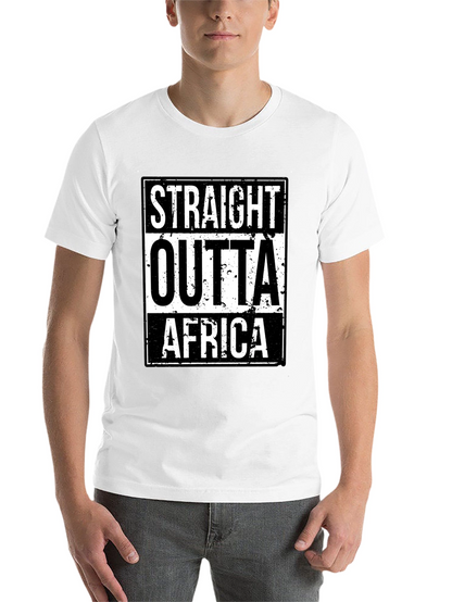 Straight Outta Africa T-Shirt