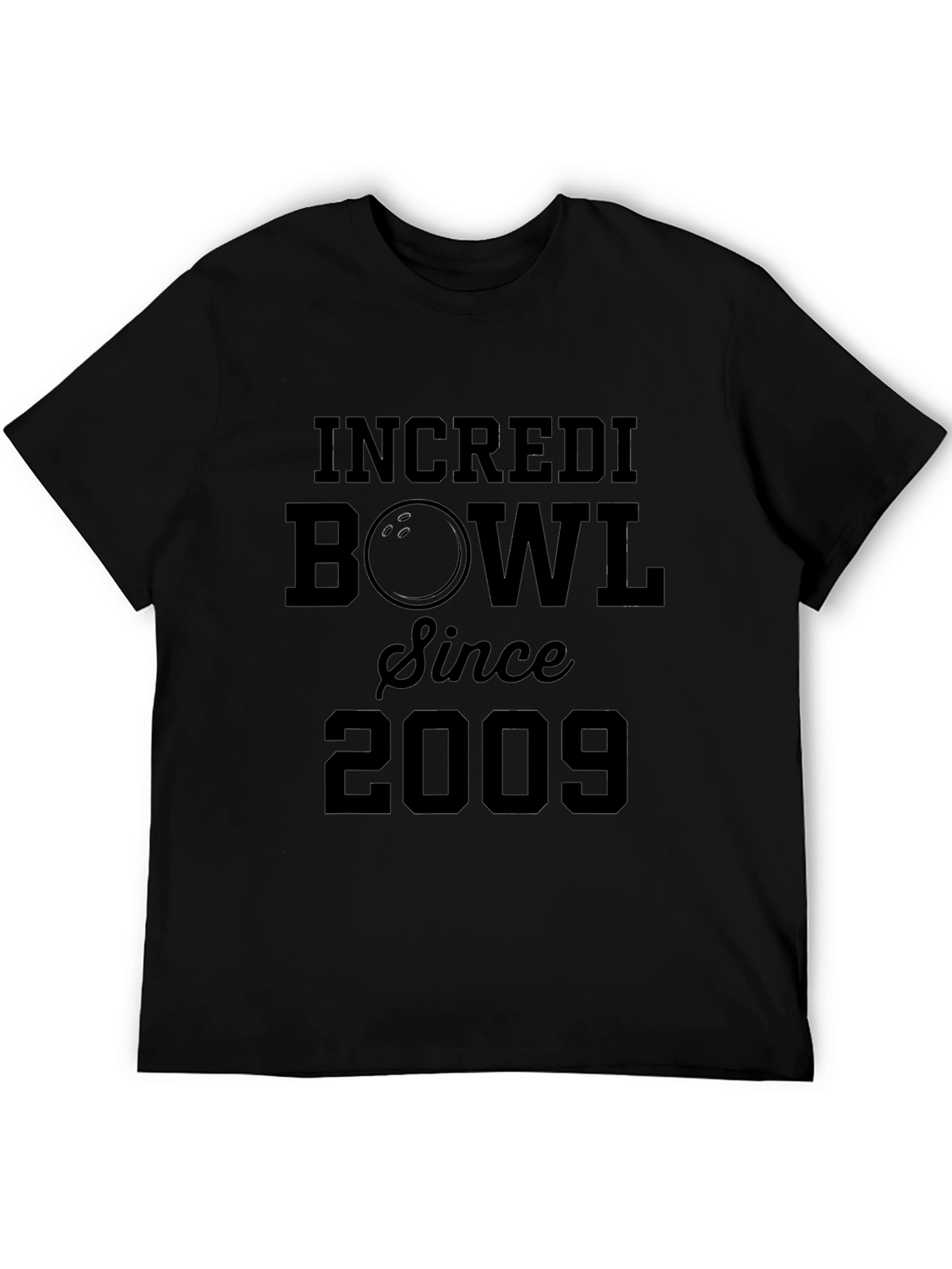 IncrediBowl Since 2009 Black T-Shirt