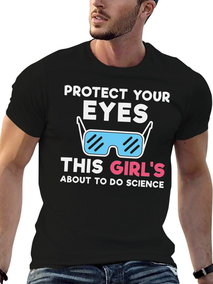 Protect Your Eyes Science T-Shirt