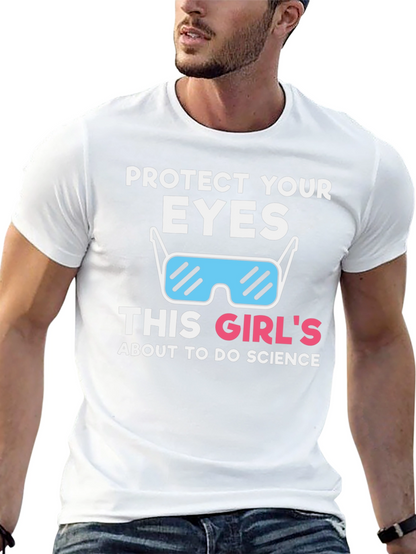 Protect Your Eyes Science T-Shirt