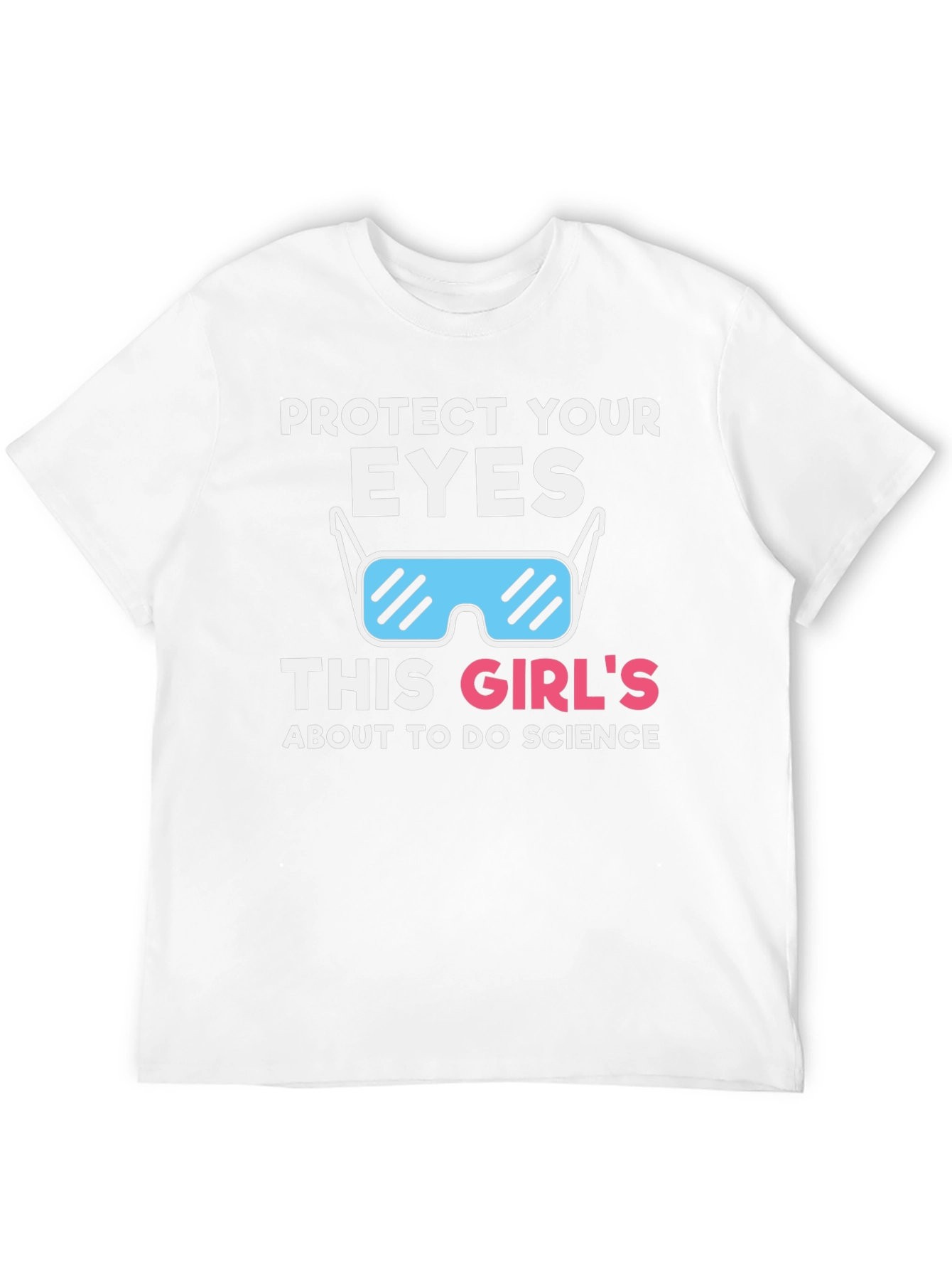 Protect Your Eyes Science T-Shirt