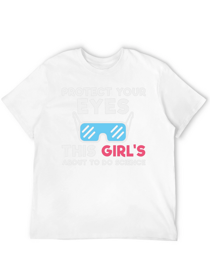 Protect Your Eyes Science T-Shirt