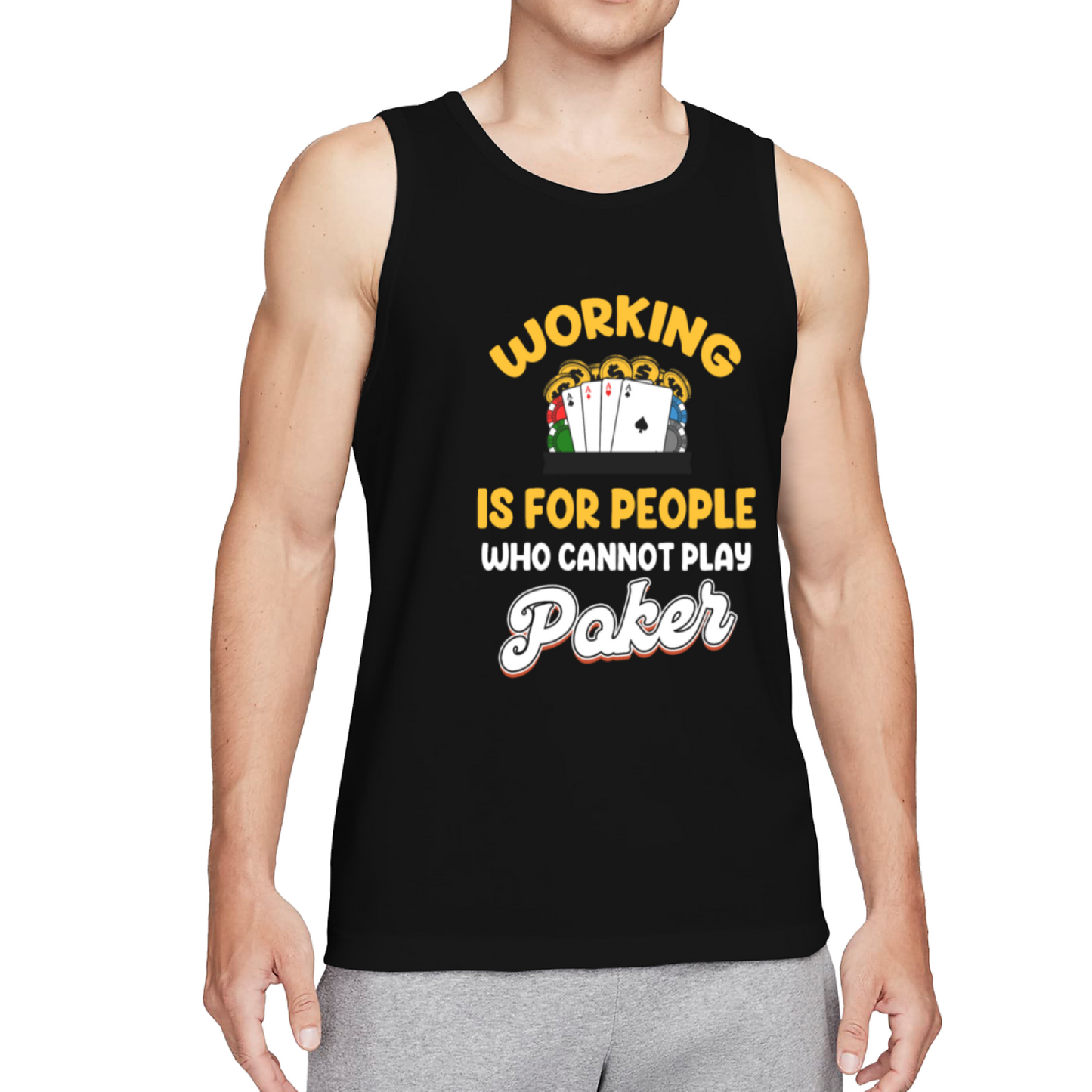 Working Is For People Who Can¡¯t Play Poker Gambler Tank Top