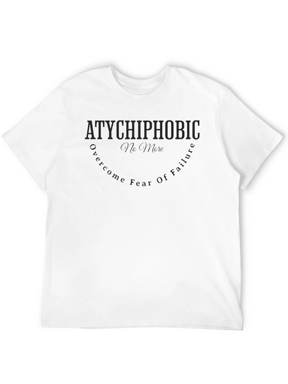 Atychiphobic T-Shirt - No More Fear