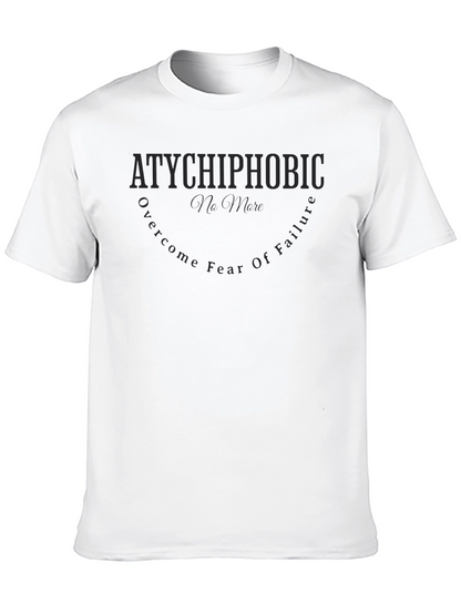 Atychiphobic T-Shirt - No More Fear