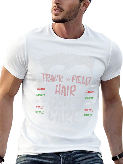 Track & Field Hair Dont Care T-Shirt