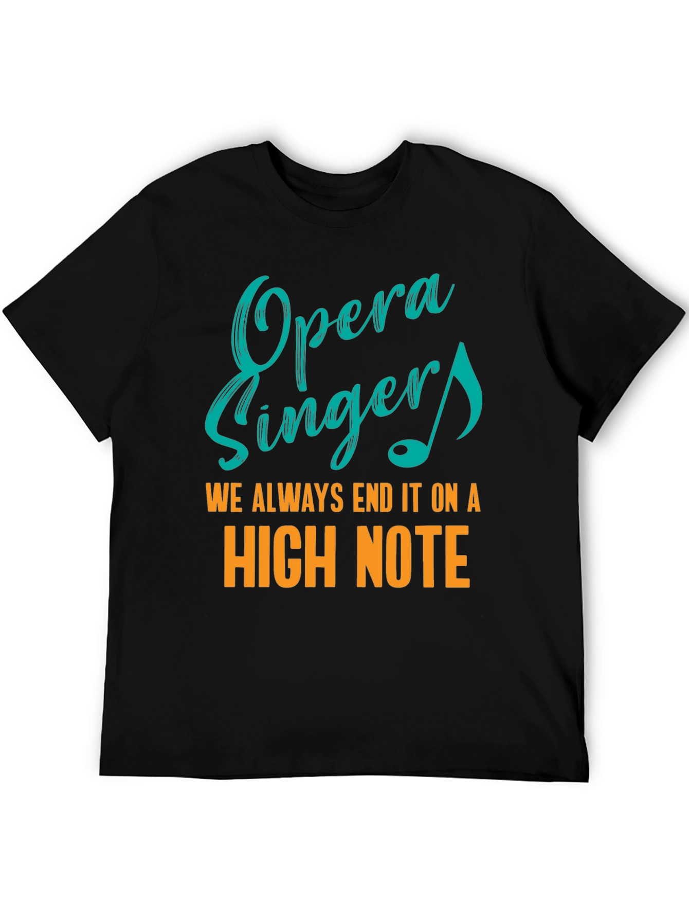 Opera Singers High Note T-Shirt