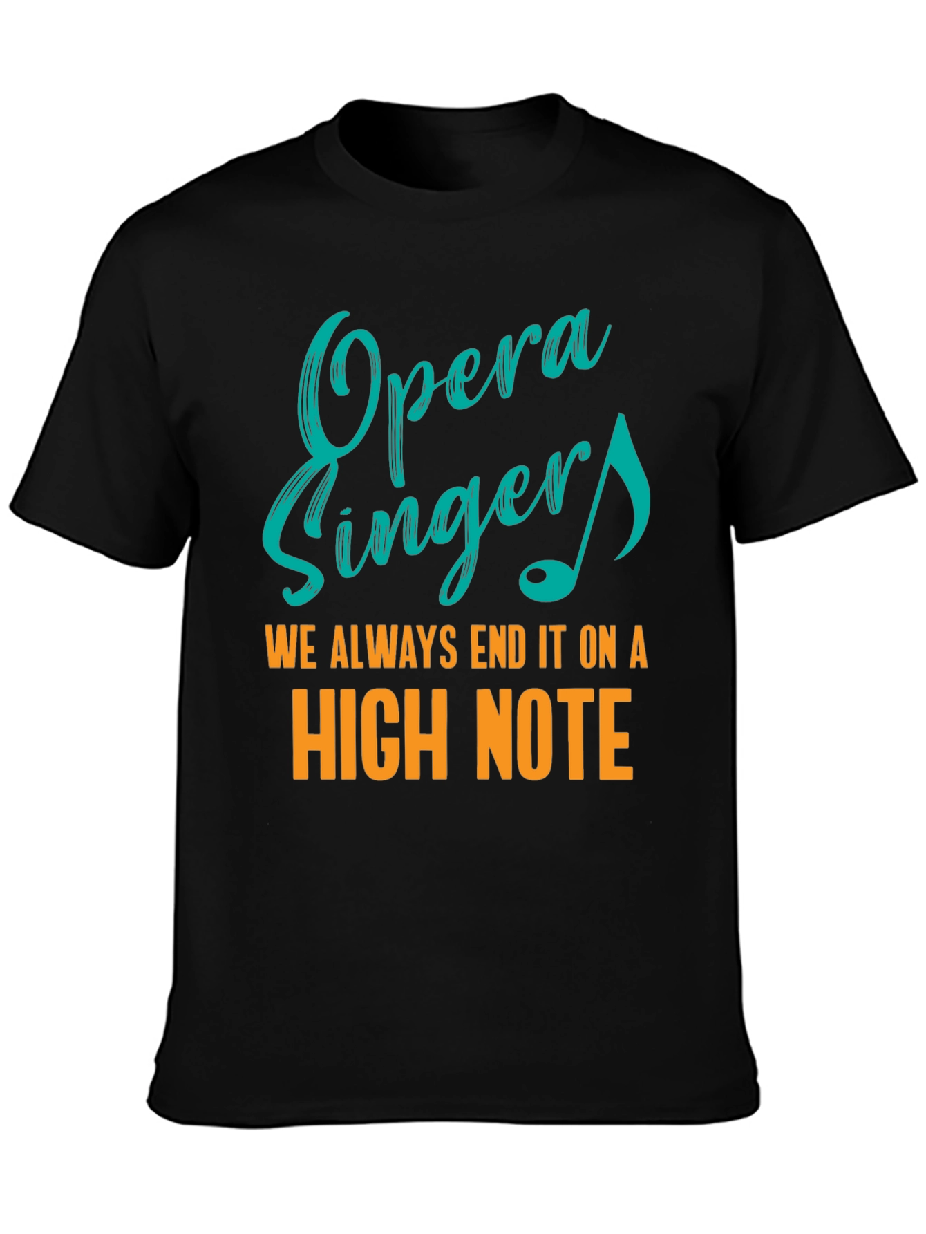 Opera Singers High Note T-Shirt