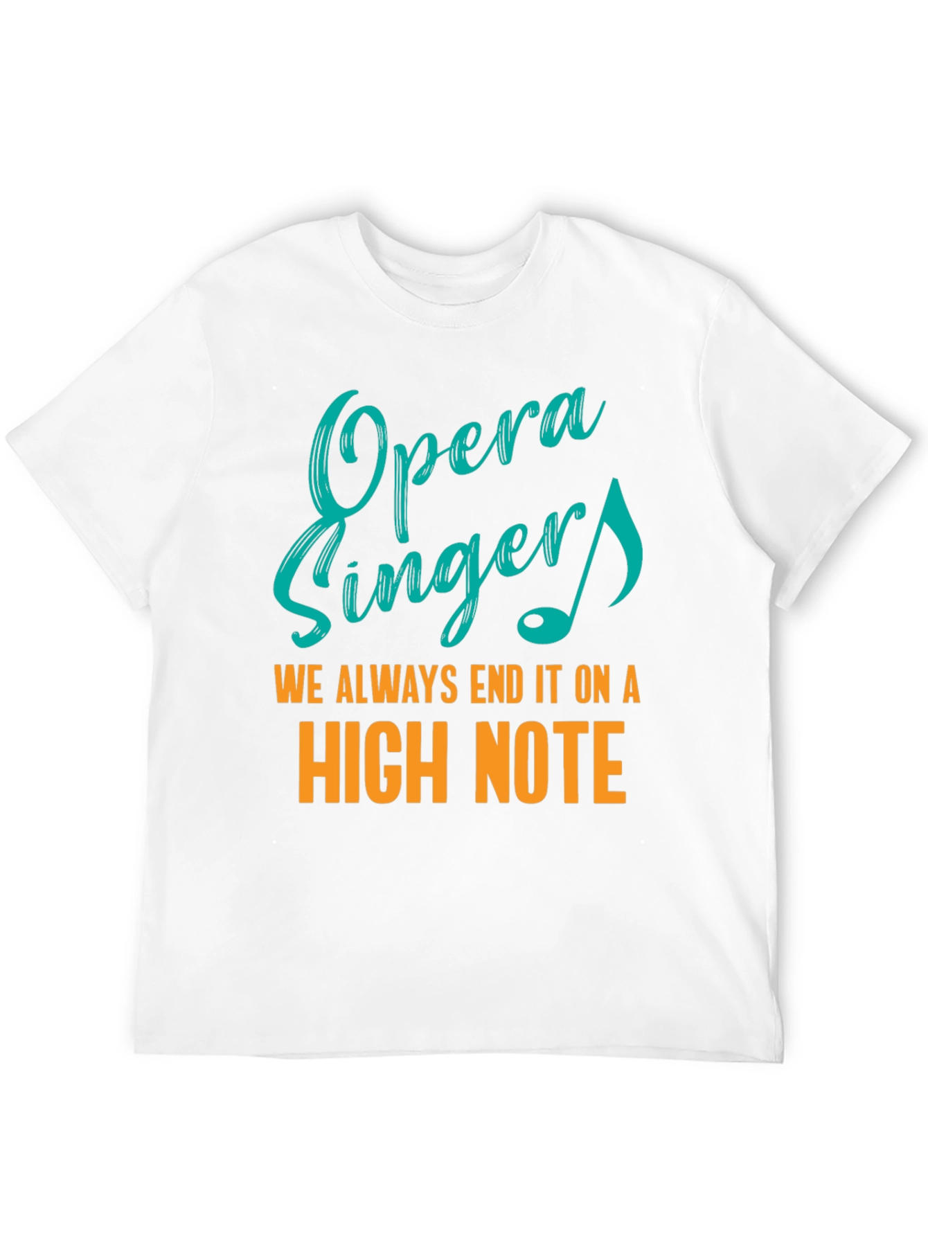 Opera Singers High Note T-Shirt