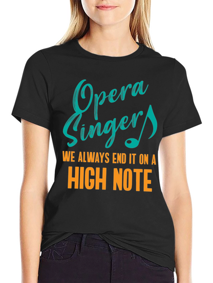 Opera Singers High Note T-Shirt
