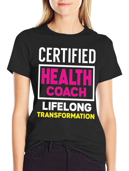 Certified Health Coach T-Shirt - Lifelong Transformation