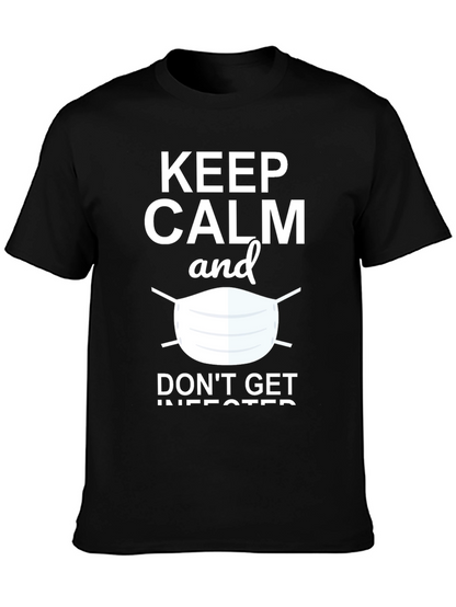 Keep Calm & Dont Get Infected Graphic Tee