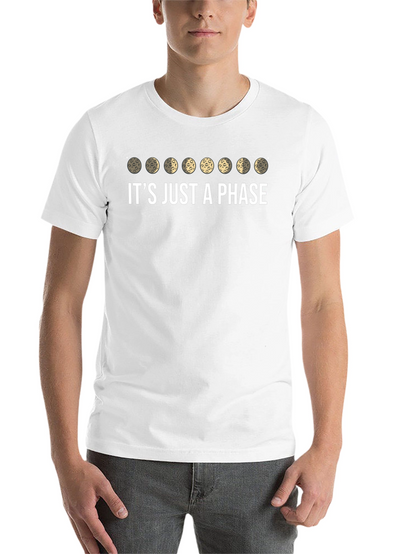 Its Just a Phase - Moon Cycle T-Shirt