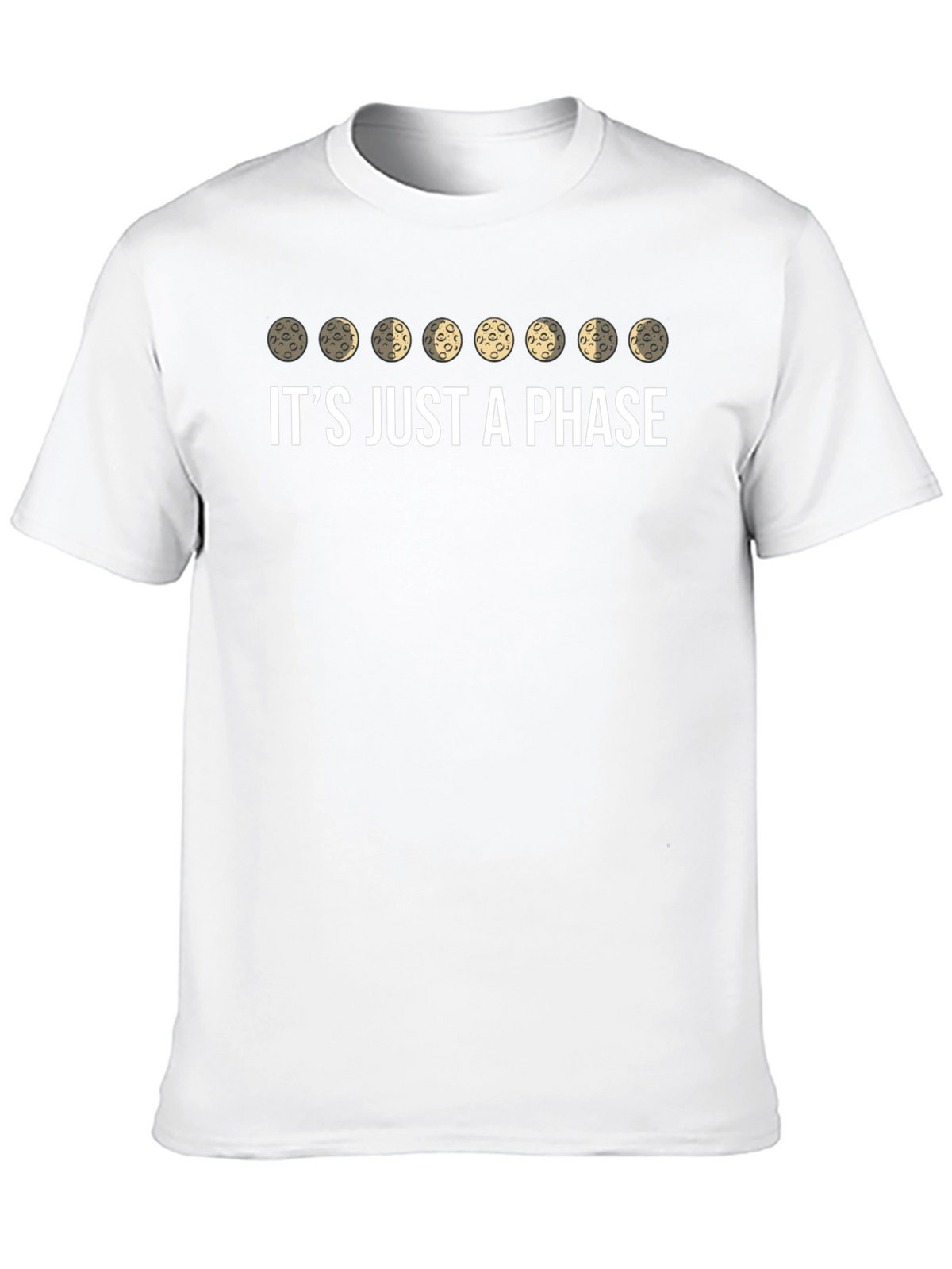 Its Just a Phase - Moon Cycle T-Shirt