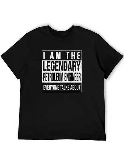 Legendary Petroleum Engineer Black T-Shirt