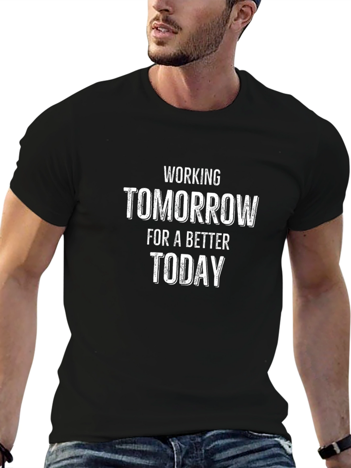 Working Tomorrow T-Shirt: Motivation Everyday