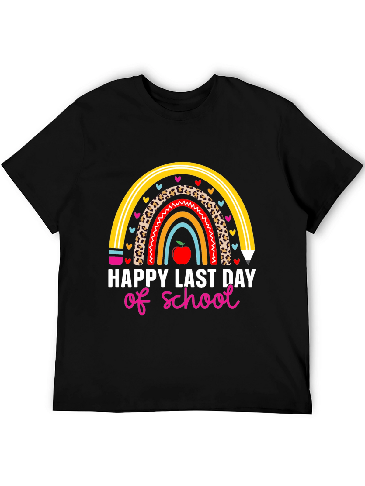 Happy Last Day of School Rainbow Teacher T-Shirt