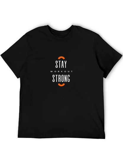 Stay Workout Strong Black T-Shirt