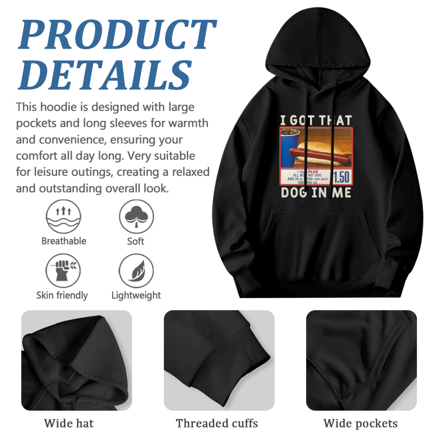 Viral Hot Dog Meme I Got That Dog In Me Hoodie, Soft Funny Foodie Pullover