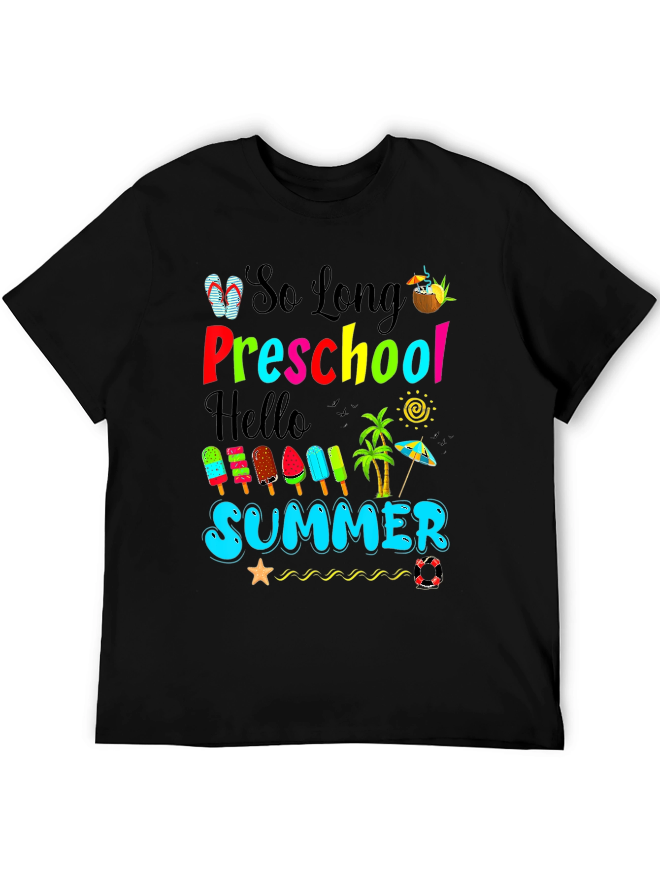 So Long Preschool Hello Summer T-Shirt