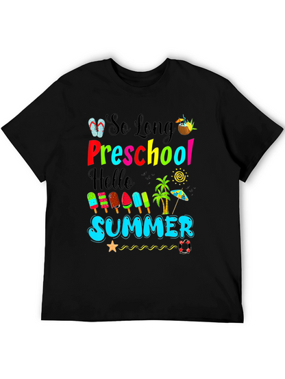 So Long Preschool Hello Summer T-Shirt