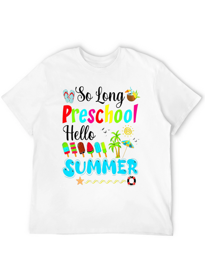 So Long Preschool Hello Summer T-Shirt