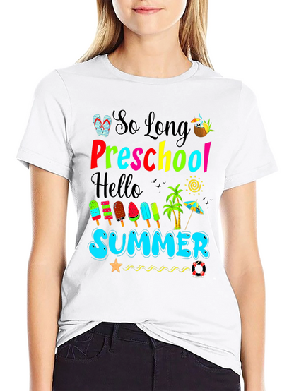 So Long Preschool Hello Summer T-Shirt