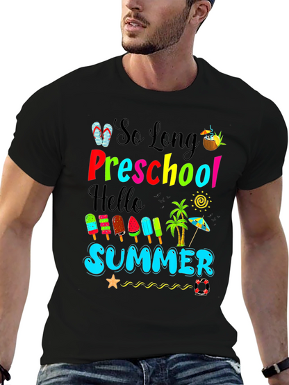 So Long Preschool Hello Summer T-Shirt