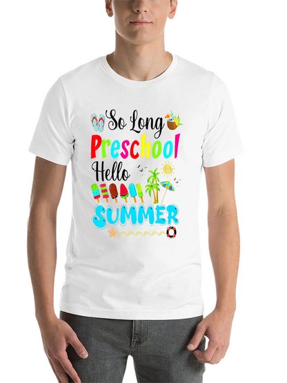 So Long Preschool Hello Summer T-Shirt