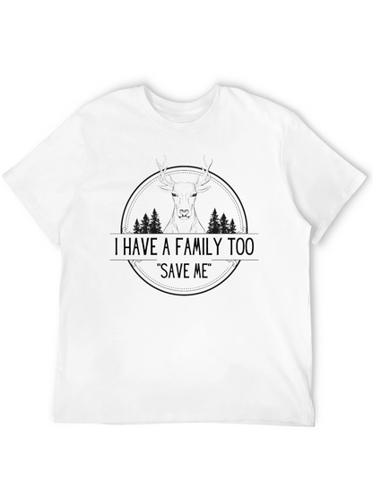 I Have A Family Too Save Me Black T-Shirt