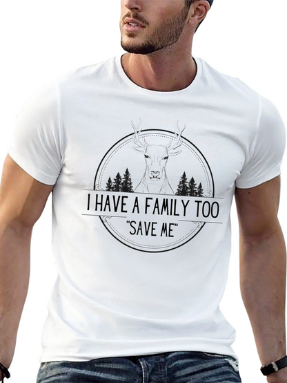 I Have A Family Too Save Me Black T-Shirt