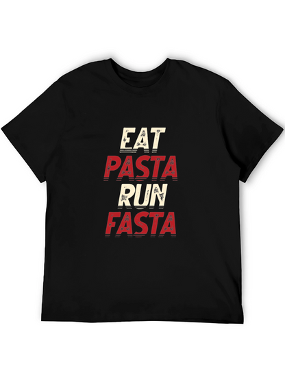 Eat Pasta Run Fasta Black T-Shirt