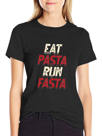 Eat Pasta Run Fasta Black T-Shirt