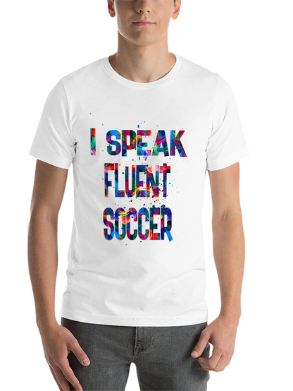 I Speak Fluent Soccer Graphic T-Shirt