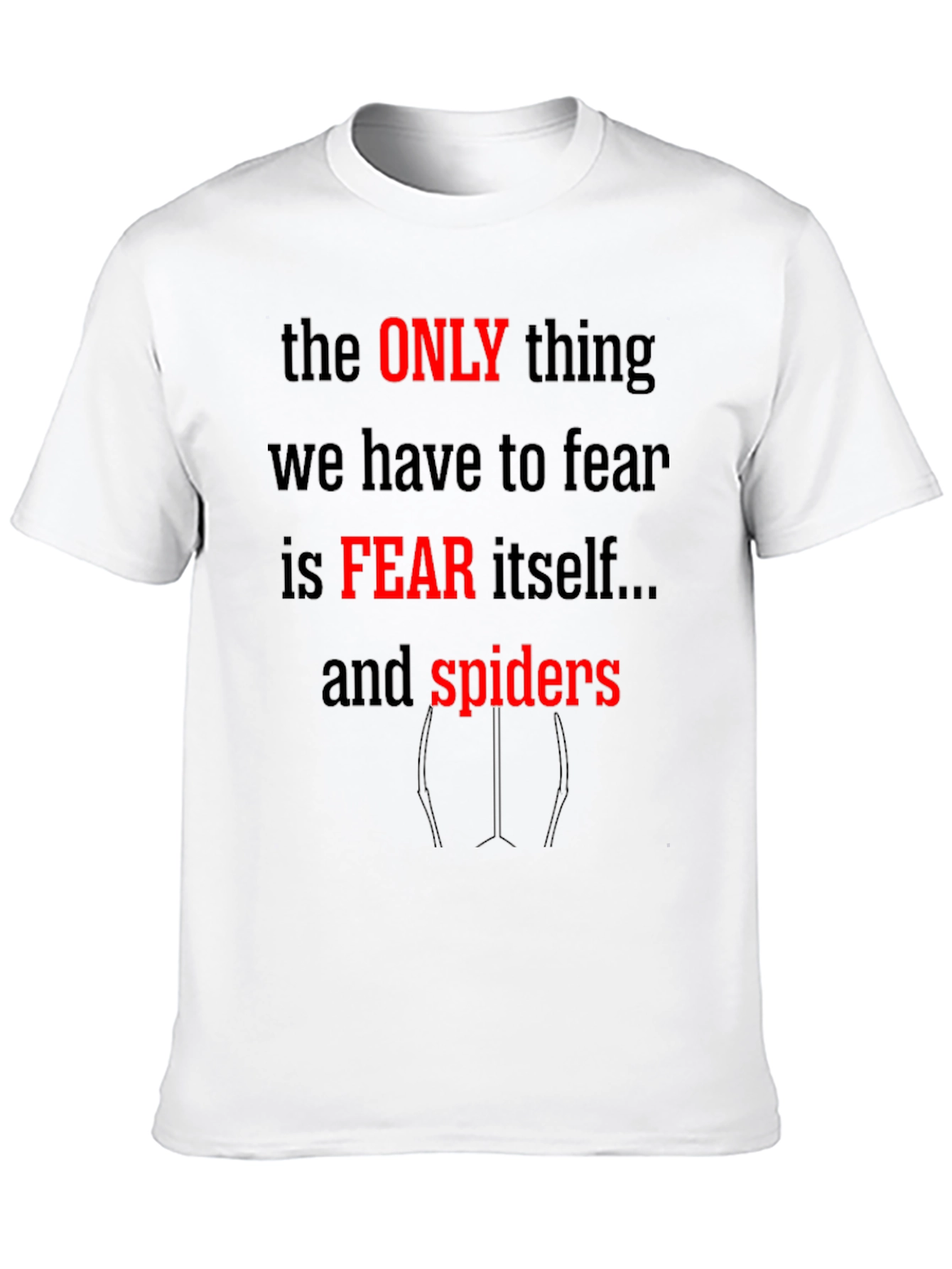 Fear Itself & Spiders Graphic Tee
