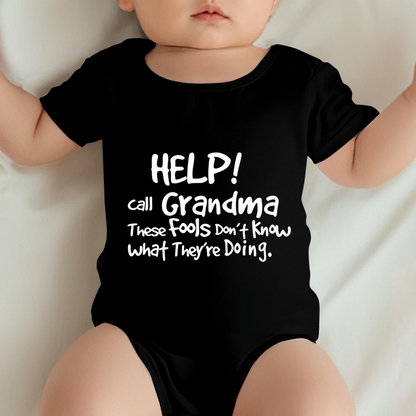 HELP Call Grandma Funny Sassy Baby Jumpsuit