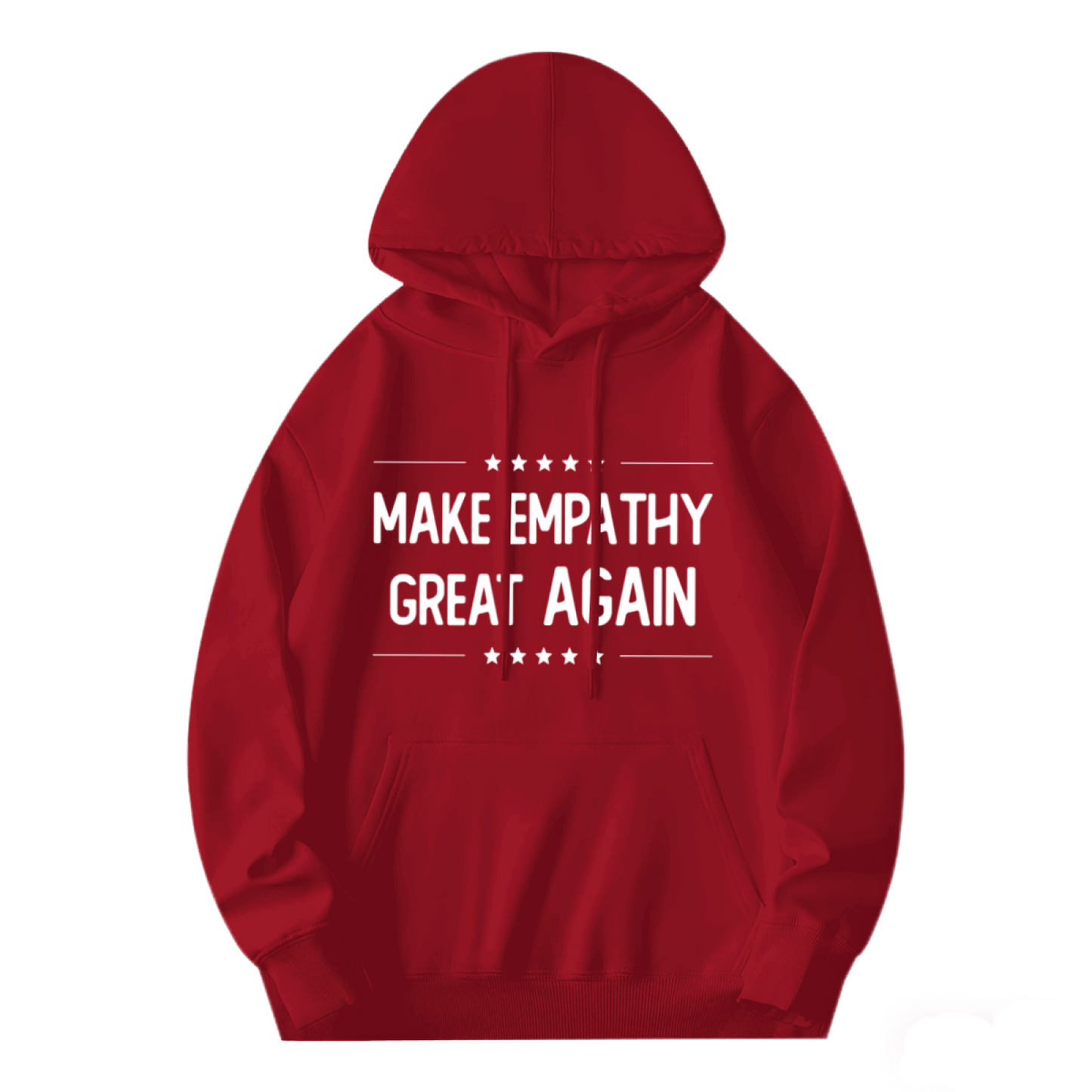 Make Empathy Great Again Red Hoodie, Unisex Cozy Daily Hooded Top