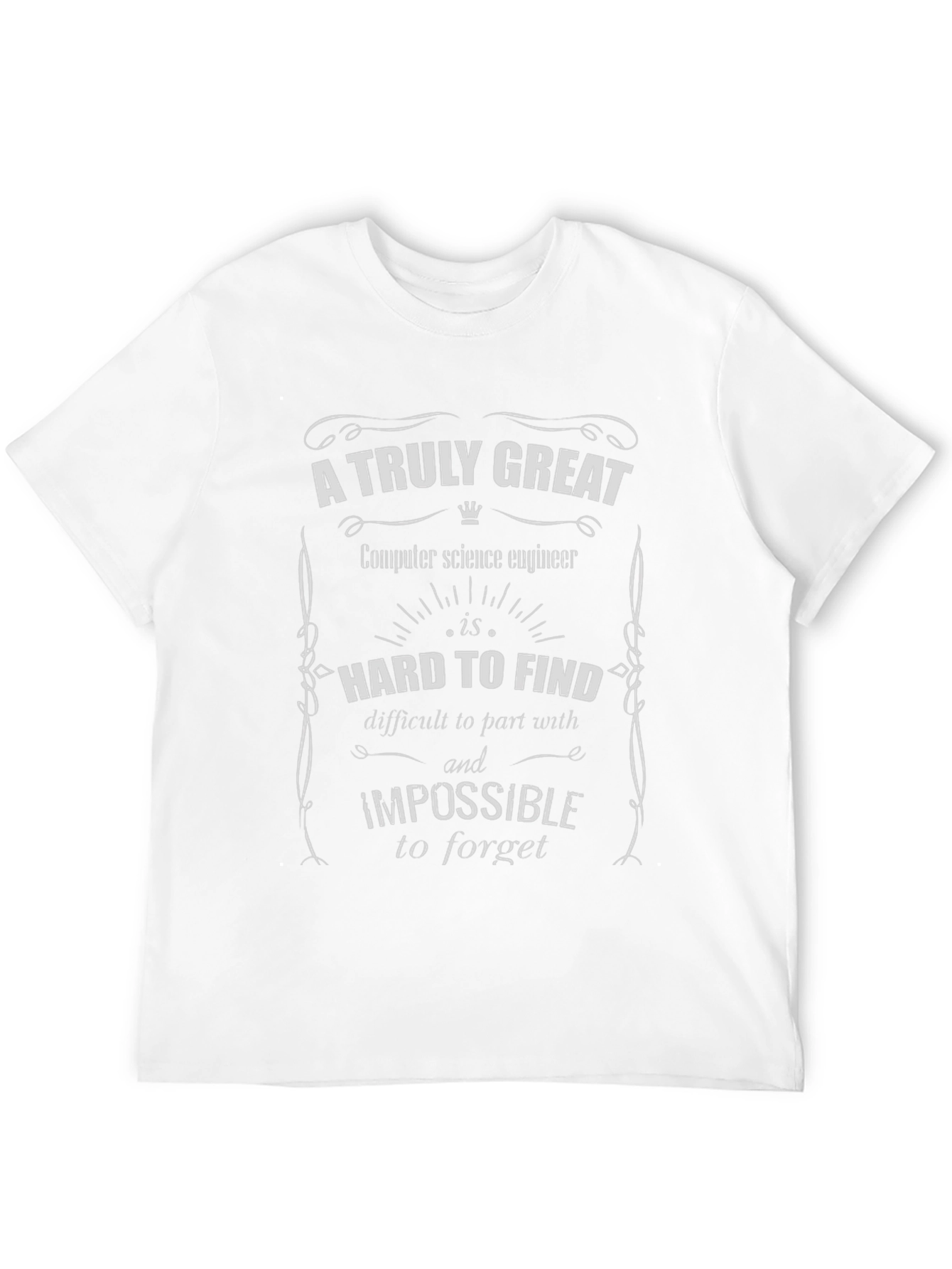 A Truly Great Computer Science Engineer T-Shirt