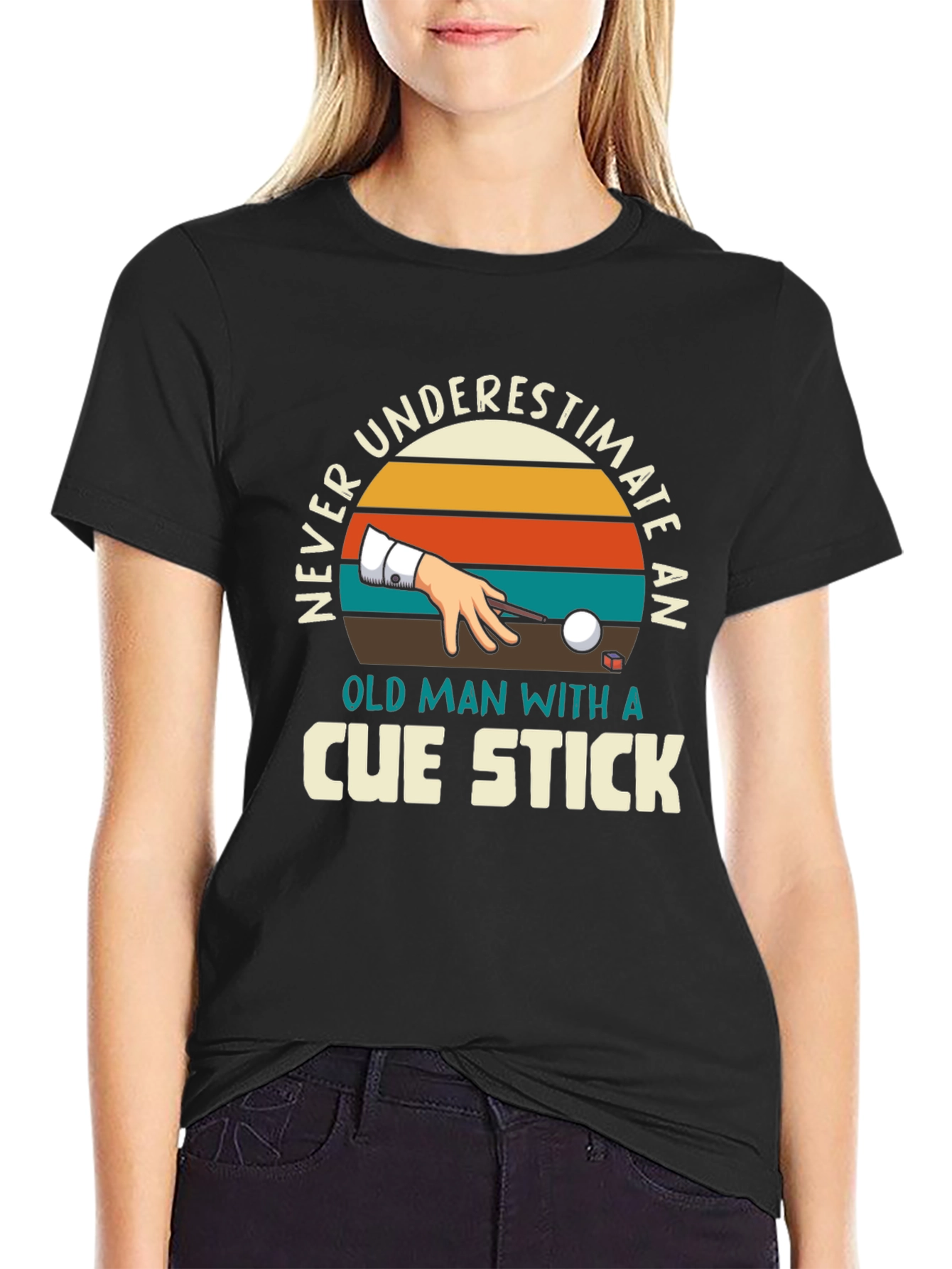 Never Underestimate Cue Stick Black T-Shirt