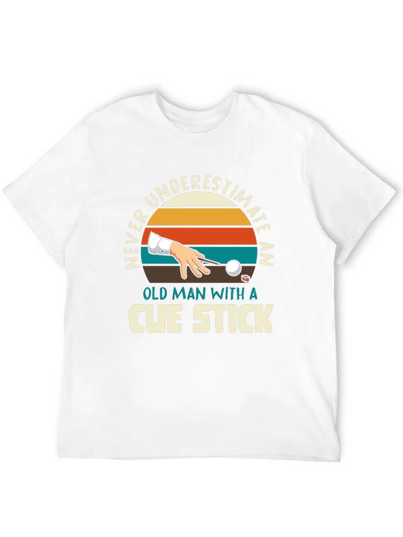 Never Underestimate Cue Stick Black T-Shirt