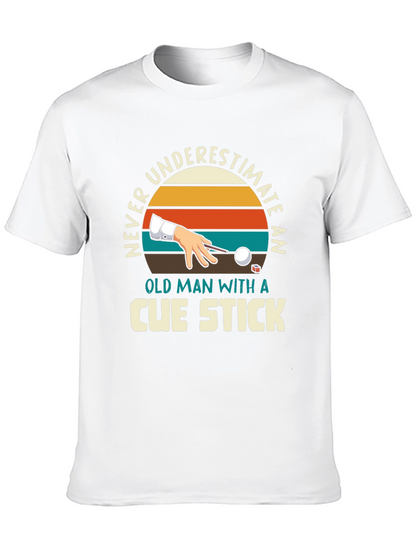 Never Underestimate Cue Stick Black T-Shirt
