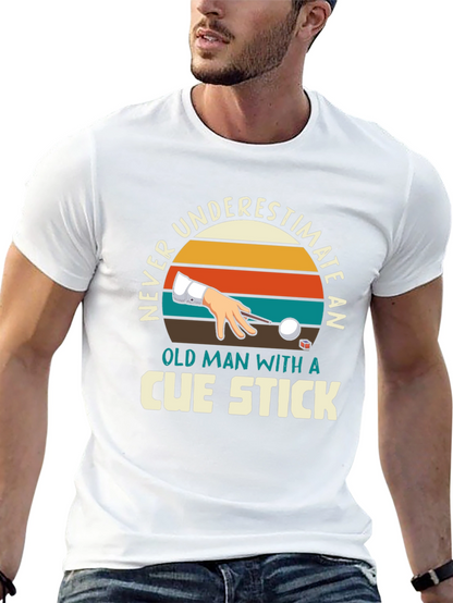 Never Underestimate Cue Stick Black T-Shirt
