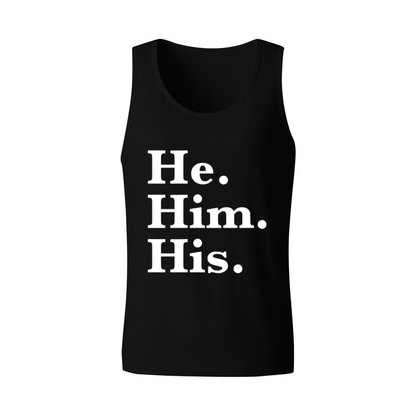 He Him His Pronoun Minimal Text Mens Tank Top