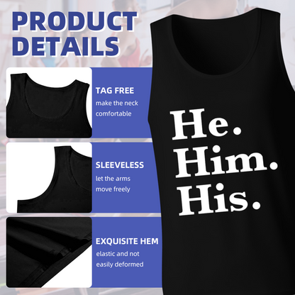 He Him His Pronoun Minimal Text Mens Tank Top