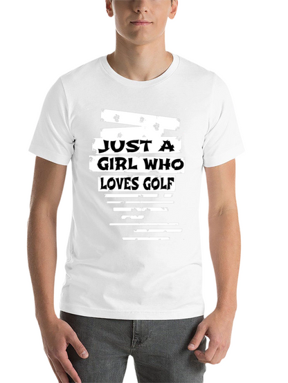 Just a Girl Who Loves Golf T-Shirt