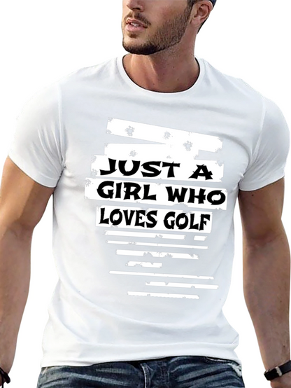 Just a Girl Who Loves Golf T-Shirt