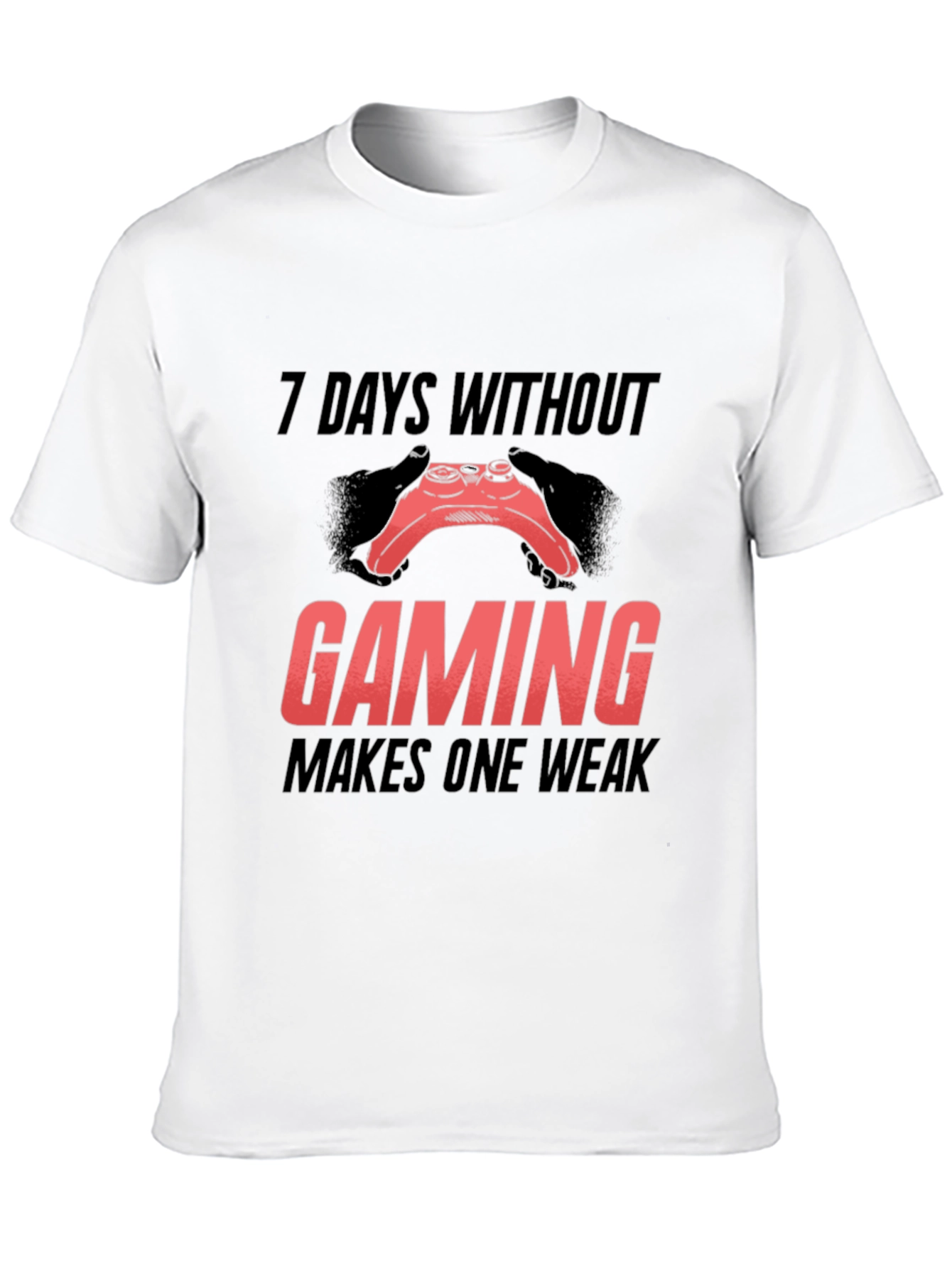 Gamer T-Shirt - 7 Days Without Gaming